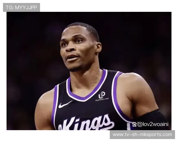 场均20分11篮板8.7助攻！威少焕发生涯第二春，国王简直赚大发了，威少两次得分王